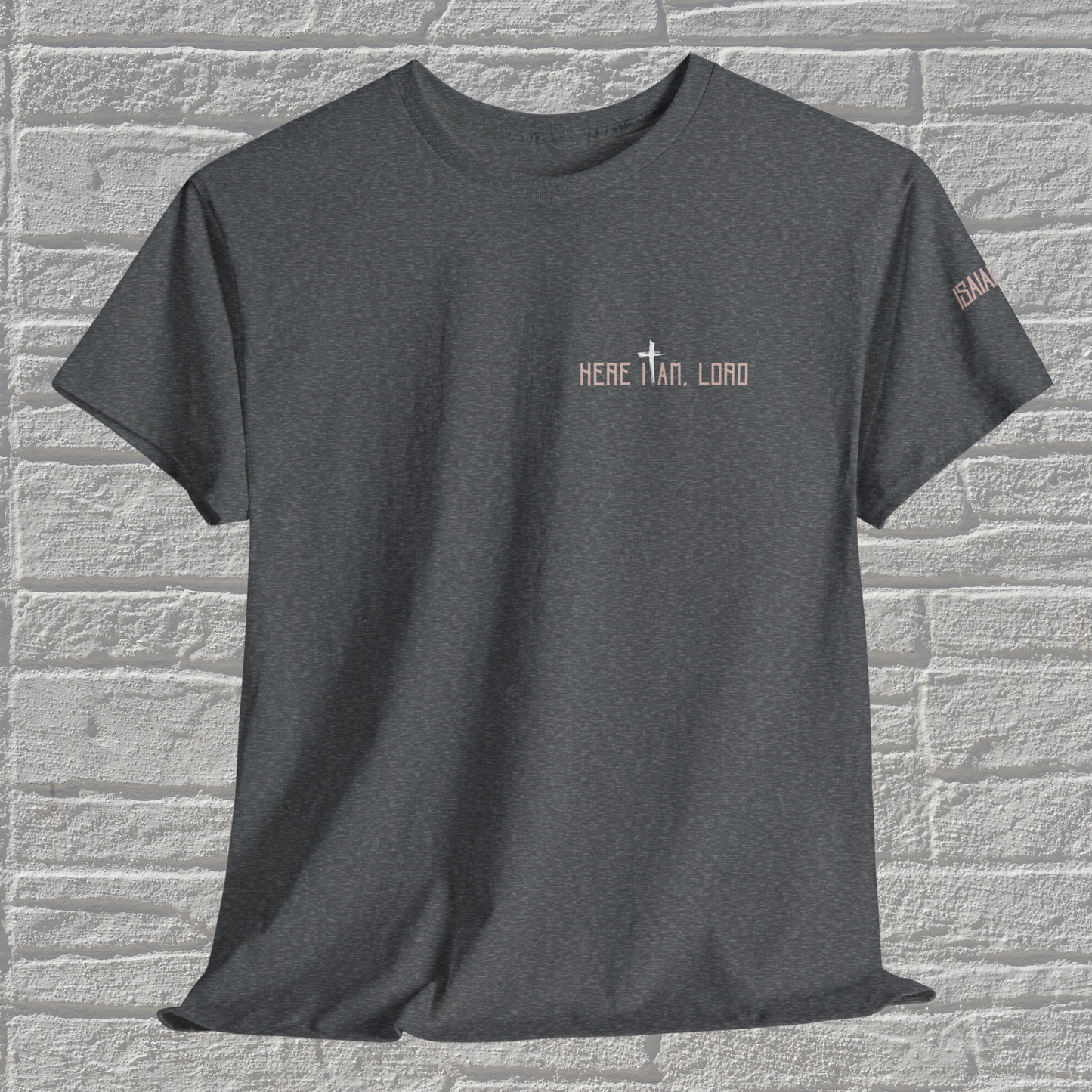 Here I Am Lord Christian T-Shirt | Send Me Back Print Faith Apparel