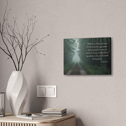 Psalm 25:4 Scripture Wall Art • Christian Canvas Print • Bible Verse Home Decor • Religious Wall Art • Faith Gift • Woodland Nature Decor