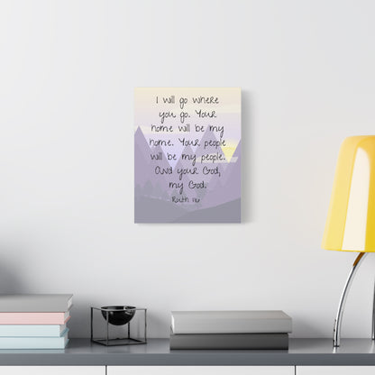 Ruth 1:16 Matte Canvas, Stretched, 1.25"