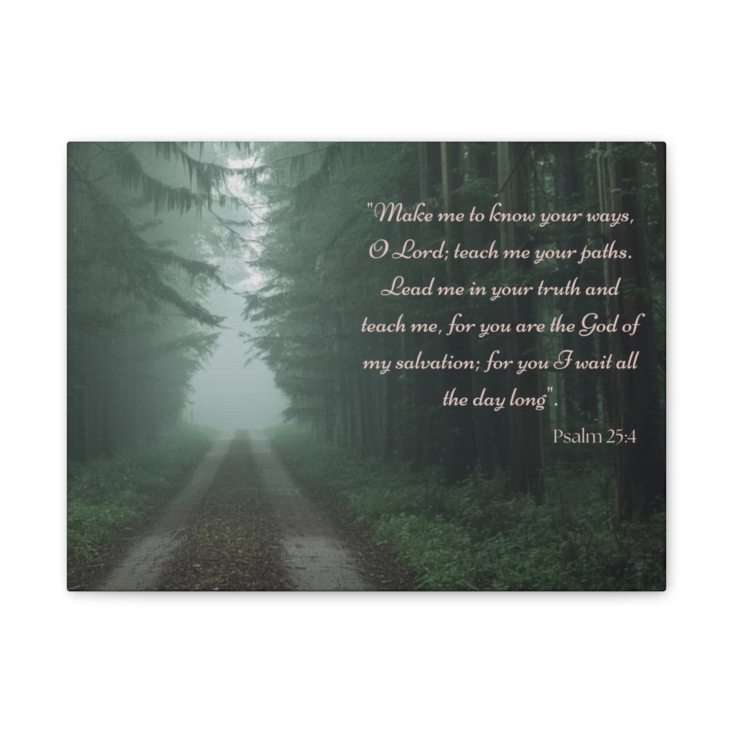 Psalm 25:4 Scripture Wall Art • Christian Canvas Print • Bible Verse Home Decor • Religious Wall Art • Faith Gift • Woodland Nature Decor
