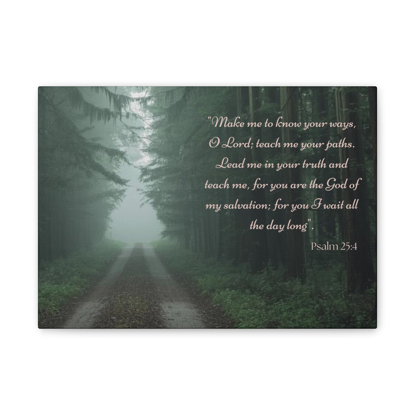 Psalm 25:4 Scripture Wall Art • Christian Canvas Print • Bible Verse Home Decor • Religious Wall Art • Faith Gift • Woodland Nature Decor
