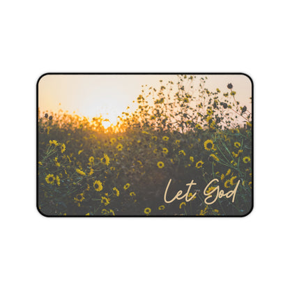 Let God Sunflower Desk Mat – Faith-Inspired Workspace