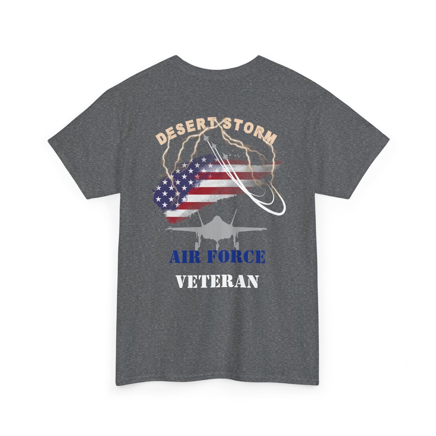 Desert Storm Series Air Force Veteran T-Shirt – “I Became the Storm”  Gulf War Tribute