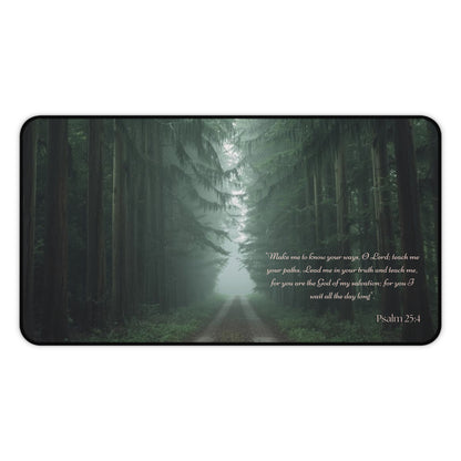 Psalm 25:4 Forest Desk Mat – Guided by Faith