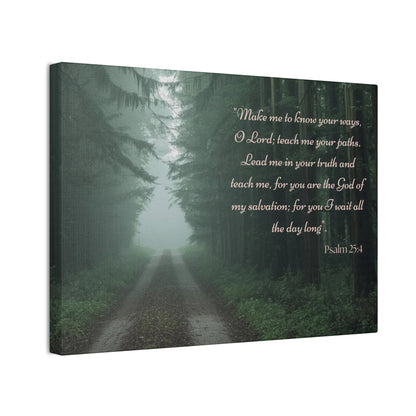Psalm 25:4 Scripture Wall Art • Christian Canvas Print • Bible Verse Home Decor • Religious Wall Art • Faith Gift • Woodland Nature Decor