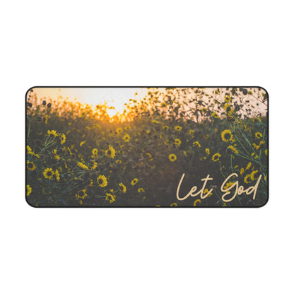 Let God Sunflower Desk Mat – Faith-Inspired Workspace