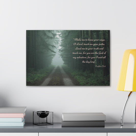 Psalm 25:4 Scripture Wall Art • Christian Canvas Print • Bible Verse Home Decor • Religious Wall Art • Faith Gift • Woodland Nature Decor