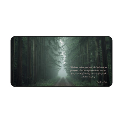 Psalm 25:4 Forest Desk Mat – Guided by Faith