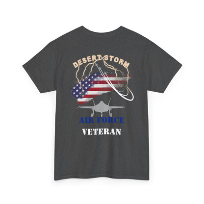 Desert Storm Series Air Force Veteran T-Shirt – “I Became the Storm”  Gulf War Tribute