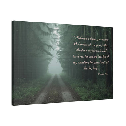 Psalm 25:4 Scripture Wall Art • Christian Canvas Print • Bible Verse Home Decor • Religious Wall Art • Faith Gift • Woodland Nature Decor
