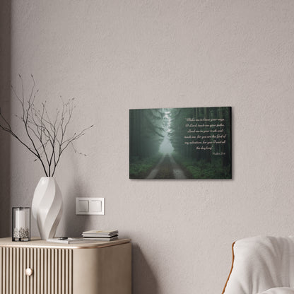 Psalm 25:4 Scripture Wall Art • Christian Canvas Print • Bible Verse Home Decor • Religious Wall Art • Faith Gift • Woodland Nature Decor