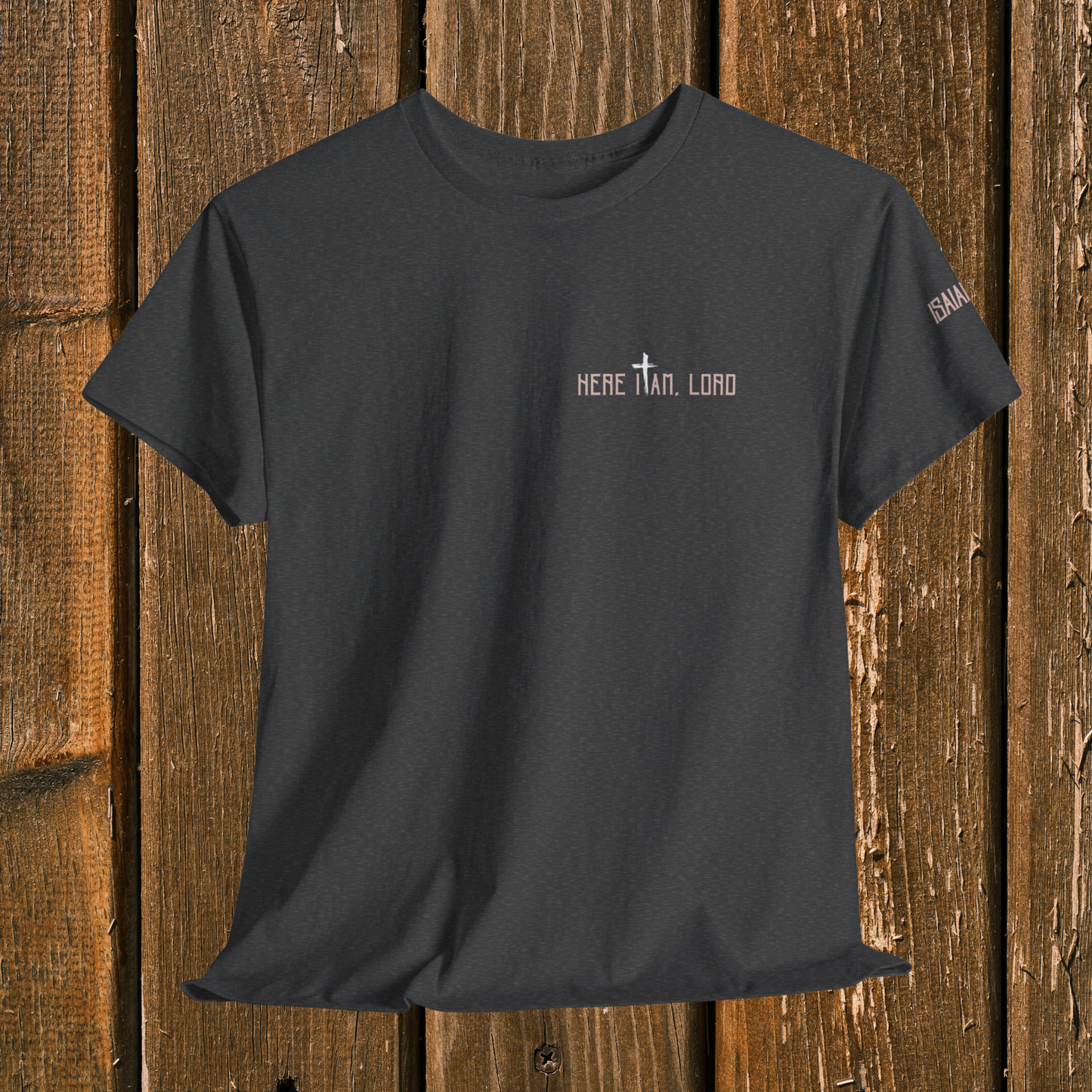 Here I Am Lord Christian T-Shirt | Send Me Back Print Faith Apparel