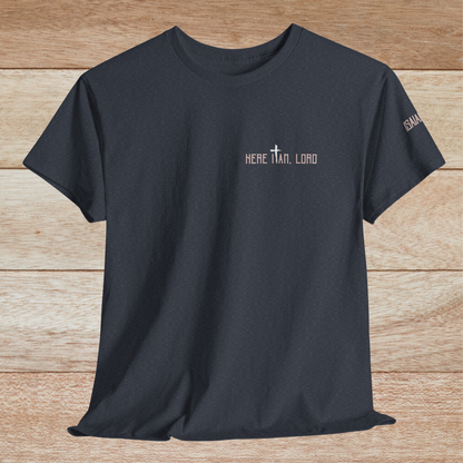 Here I Am Lord Christian T-Shirt | Send Me Back Print Faith Apparel