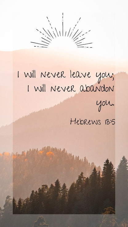 Faithful Reminders- Phone Wallpapers- Digital Downloads