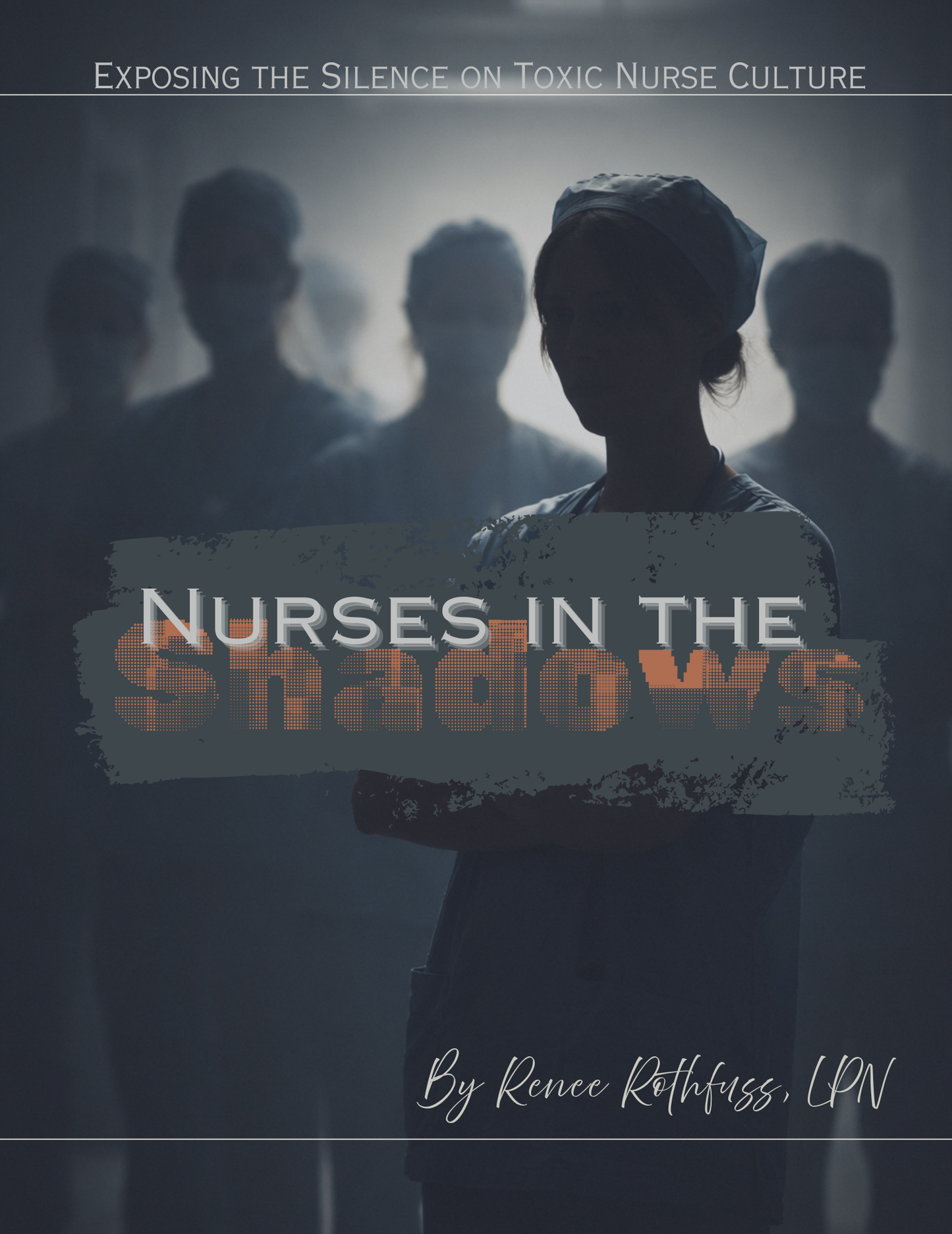 Nurses in the Shadows eBook and Workbook digital bundle for nursing burnout.