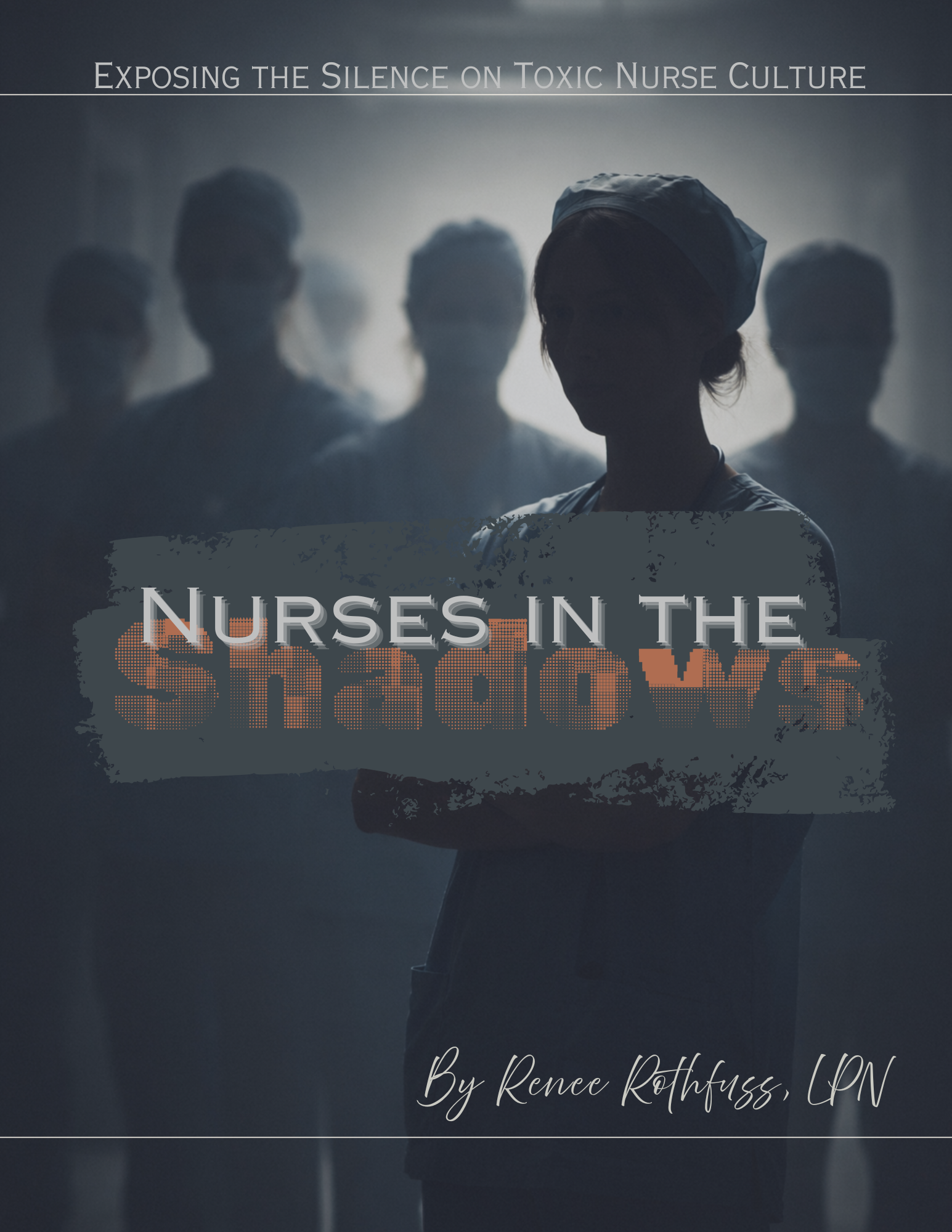 Nurses in the Shadows eBook and Workbook digital bundle for nursing burnout.